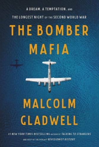 The Bomber Mafia: A Dream, a Temptation, and the Longest Night of th – VERY GOOD